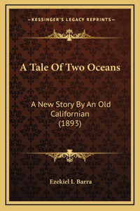 A Tale Of Two Oceans