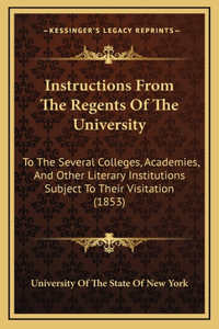 Instructions from the Regents of the University