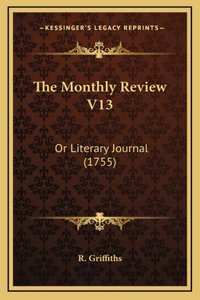 The Monthly Review V13