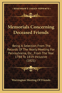 Memorials Concerning Deceased Friends