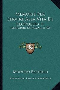 Memorie Per Servire Alla Vita Di Leopoldo II