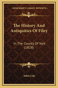 The History And Antiquities Of Filey