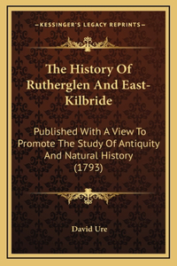 History Of Rutherglen And East-Kilbride