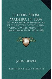 Letters From Madeira In 1834