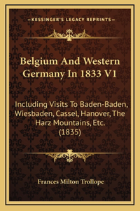 Belgium And Western Germany In 1833 V1