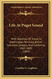Life At Puget Sound