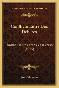 Conflicto Entre Dos Deberes