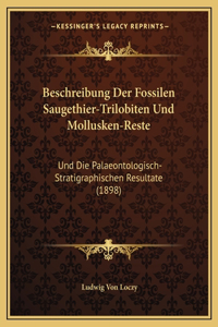 Beschreibung Der Fossilen Saugethier-Trilobiten Und Mollusken-Reste