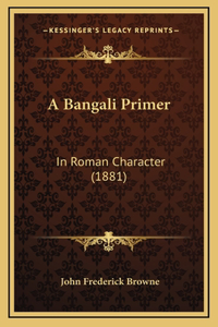 A Bangali Primer