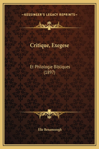 Critique, Exegese: Et Philologie Bibliques (1897)