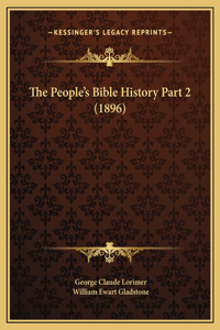 People's Bible History Part 2 (1896)