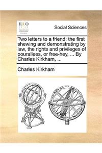 Two Letters to a Friend