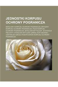 Jednostki Korpusu Ochrony Pogranicza