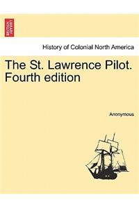 St. Lawrence Pilot. Fourth Edition