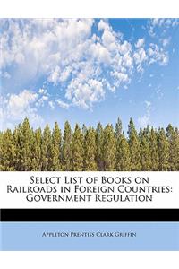 Select List of Books on Railroads in Foreign Countries