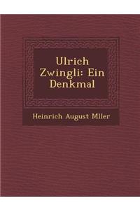 Ulrich Zwingli