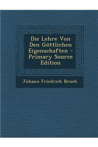 Die Lehre Von Den Gottlichen Eigenschaften