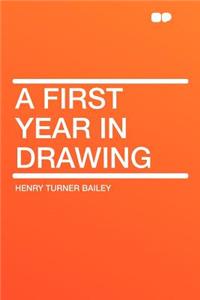 A First Year in Drawing