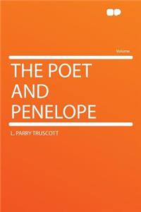 The Poet and Penelope