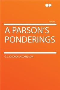 A Parson's Ponderings