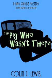 Pig Who Wasn't There