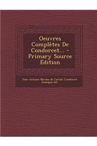Oeuvres Complètes De Condorcet...