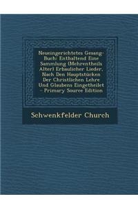 Neueingerichtetes Gesang-Buch