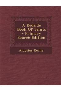 A Bedside Book of Saints