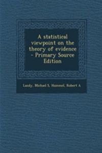 A Statistical Viewpoint on the Theory of Evidence