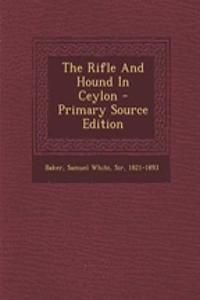 The Rifle and Hound in Ceylon