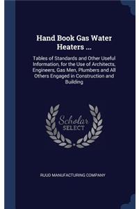 Hand Book Gas Water Heaters ...