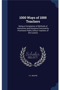 1000 Ways of 1000 Teachers