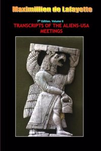 7th Edition. Volume II. TRANSCRIPTS OF THE ALIENS-USA MEETINGS