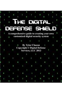 The Digital Defense Shield