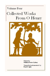 Volume Four - Collected Works from O'Henry