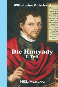 Hunyady, I. Teil