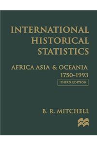 International Historical Statistics: Africa, Asia & Oceania, 1750-1993