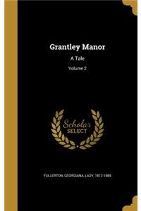 Grantley Manor