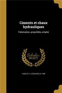 Ciments et chaux hydrauliques