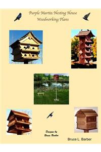 Purple Martin Nesting House Plans