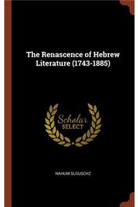 The Renascence of Hebrew Literature (1743-1885)
