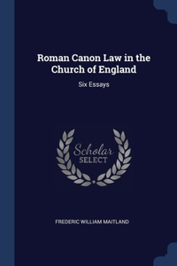 Roman Canon Law in the Church of England