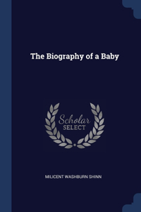 The Biography of a Baby