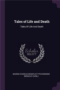 Tales of Life and Death