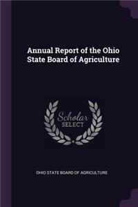 Annual Report of the Ohio State Board of Agriculture