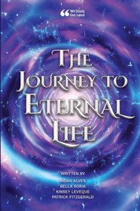 The Journey to Eternal Life