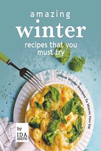 Amazing Winter Recipes That You Must Try