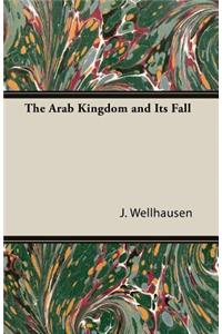 Arab Kingdom and Its Fall