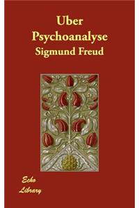 Über Psychoanalyse