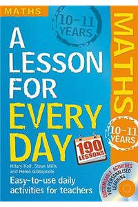Lesson for Every Day: Maths Ages 10-11